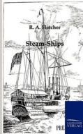 Steam-Ships di R. A. Fletcher edito da TP Verone Publishing
