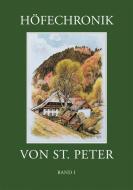 Höfechronik von St. Peter Band 1 di Klaus Weber edito da Regionalkultur Verlag