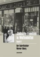 Jüdische Familien in Wolfenbüttel di Jürgen Kumlehn edito da Appelhans Verlag