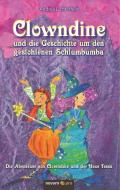 Clowndine und die Geschichte um den gestohlenen Schlumbumba di Andrea Lichterfeld edito da novum Verlag