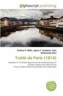 Trait De Paris 1814 di #Miller,  Frederic P.