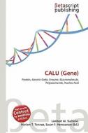 Calu (Gene) edito da Betascript Publishing