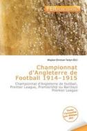 Championnat D\'angleterre De Football 1914-1915 edito da Fer Publishing