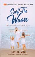 Surf The Waves di Nehal Vrk edito da Orangebooks Publication