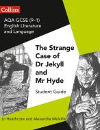AQA GCSE (9-1) English Literature and Language - Dr Jekyll and Mr Hyde di Jo Heathcote, Emma Slater, Christopher Harvey edito da HarperCollins Publishers