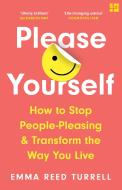 Please Yourself di Emma Reed Turrell edito da HarperCollins Publishers