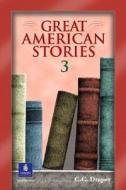 Great American Stories 3 di C. G. Draper edito da Pearson Education (US)