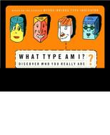 What Type Am I?: The Myers-Brigg Type Indication Made Easy di Renee Baron edito da PENGUIN GROUP