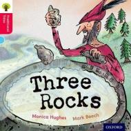 Oxford Reading Tree Traditional Tales: Level 4: Three Rocks di Monica Hughes, Nikki Gamble, Thelma Page edito da Oxford University Press
