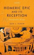 Homeric Epic & Its Reception C di Schein edito da PRACTITIONER LAW