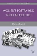 Women's Poetry and Popular Culture di Marsha Bryant edito da Palgrave Macmillan