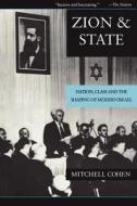 Zion & State Nation Class & Shaping Modern Israel (Paper) di Mitchell Cohen edito da Columbia University Press