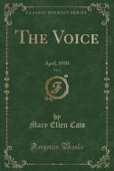 The Voice, Vol. 2 di Mary Ellen Cato edito da Forgotten Books