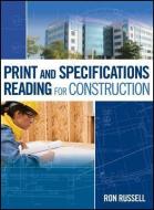 Print and Specifications Reading for Construction di Ron Russell edito da John Wiley & Sons