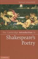 The Cambridge Introduction to Shakespeare's Poetry di Michael Schoenfeldt edito da Cambridge University Press