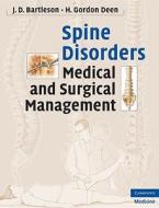 Spine Disorders di J. D. Bartleson edito da Cambridge University Press