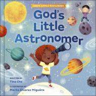 God's Little Astronomer di Tina Cho edito da WATERBROOK PR