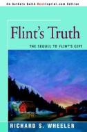 Flint's Truth di #Wheeler,  Richard S edito da Iuniverse.com