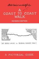 A Coast to Coast Walk di Alfred Wainwright edito da Frances Lincoln