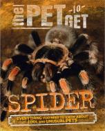 The Pet to Get: Spider di Rob Colson edito da Hachette Children's Group