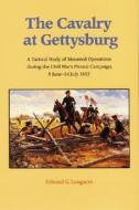 The Cavalry at Gettysburg di Edward G. Longacre edito da University of Nebraska Press