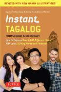 Instant Tagalog di Jan Tristan Gaspi, Sining Maria Rosa L. Marfori edito da Tuttle Publishing