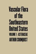 Asteraceae di Arthur Cronquist edito da University of N. Carolina Press