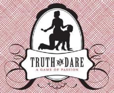 Truth or Dare: A Game of Passion [With Dice and Cards and Gameboard] di Thrusti Kicki Grabbi edito da CHRONICLE BOOKS