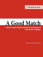 A Good Match di Rebecca A. Watson-Boone edito da American Library Association