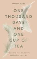 One Thousand Days And One Cup Of Tea di Vanessa Moore edito da Octopus Publishing Group