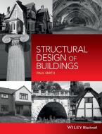 Structural Design of Buildings di Paul Smith edito da John Wiley & Sons Inc