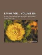 Living Age Volume 208 di Eliakim Littell edito da Rarebooksclub.com