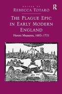 The Plague Epic in Early Modern England edito da Taylor & Francis Ltd