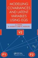 Modelling Covariances And Latent Variables Using Eqs di G Dunn edito da Taylor & Francis Ltd
