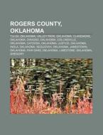 Rogers County, Oklahoma: Tulsa, Oklahoma di Books Llc edito da Books LLC, Wiki Series