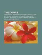 The Doors di Quelle Wikipedia edito da Books LLC, Reference Series