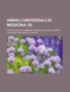 Annali Universali Di Medicina (9) di Carlo Giuseppe Annibale Omodei edito da Rarebooksclub.com