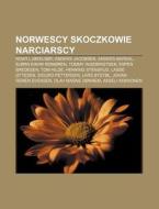 Norwescy Skoczkowie Narciarscy: Roar Lj di R. D. O. Wikipedia edito da Books LLC, Wiki Series
