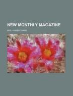 New Monthly Magazine di Mrs Hibbert Ware edito da Rarebooksclub.com