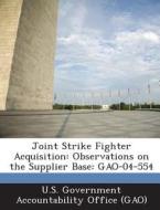 Joint Strike Fighter Acquisition edito da Bibliogov