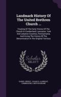 Landmark History Of The United Brethren Church ... di Daniel Eberly edito da Palala Press