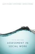 Assessment in Social Work di Judith Milner, Steve Myers, Patrick O'Byrne edito da RED GLOBE PR