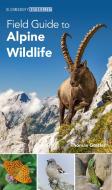 Field Guide To Alpine Wildlife di Thomas Gretler edito da Bloomsbury Publishing PLC