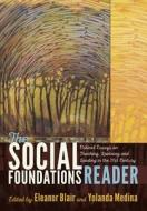 The Social Foundations Reader edito da Lang, Peter