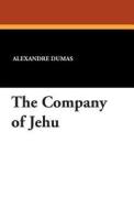 The Company of Jehu di Alexandre Dumas edito da Wildside Press