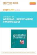Understanding Pharmacology - Pageburst E-Book on Kno (Retail Access Card): Essentials for Medication Safety di M. Linda Workman, Linda A. Lacharity, Susan L. Kruchko edito da W.B. Saunders Company
