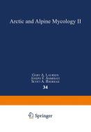 Arctic and Alpine Mycology II di Joseph F. Ammirati, Gary A. Laursen, Scott A. Redhead edito da Springer US