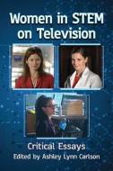 Women in STEM on Television edito da McFarland
