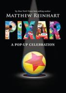 Disney*pixar: A Pop-up Celebration di Matthew Reinhart edito da Hyperion