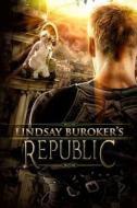 Republic di Lindsay Buroker edito da Createspace